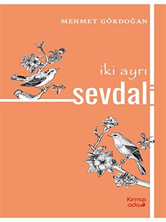 İki Ayrı Sevdalı