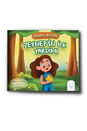 Zeynep’in İlk Yardımı