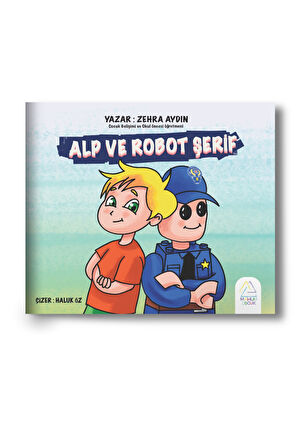 Alp ve Robot Şerif