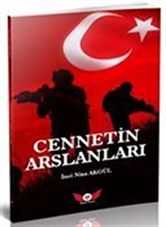 Cennetin Arslanları / İnci Nisa Akgül