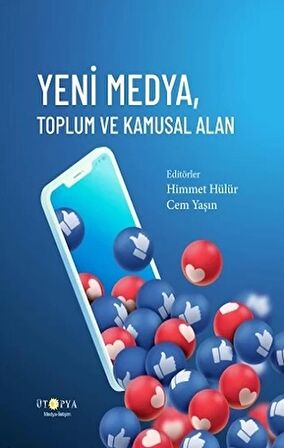 Yeni Medya, Toplum Ve Kamusal Alan