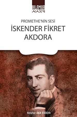 Promethe’nin Sesi İskender Fikret Akdora