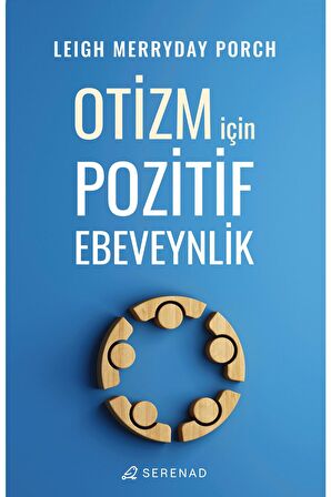 Otizm İçin Pozitif Ebeveynlik