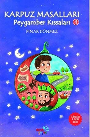 Karpuz Masalları / Peygamber Kıssaları 1