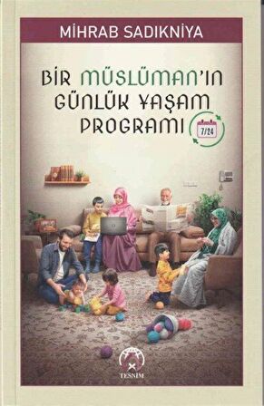 Bir Müslüman’ın Günlük Yaşam Programı