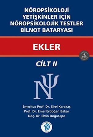 Nöropsikoloji Yetişkinler İçin Nöropsikolojik Testler Ekler / Cilt - 2