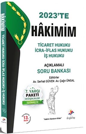 2023 Hakimim Ticaret Hukuku İcra İflas Hukuku İş Hukuku Açıklamalı Soru Bankası Dizgi Kitap