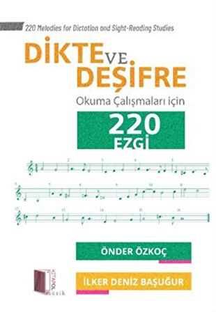 Dikte ve Deşifre Okuma Çalışmaları için 220 Ezgi / Önder Özkoç