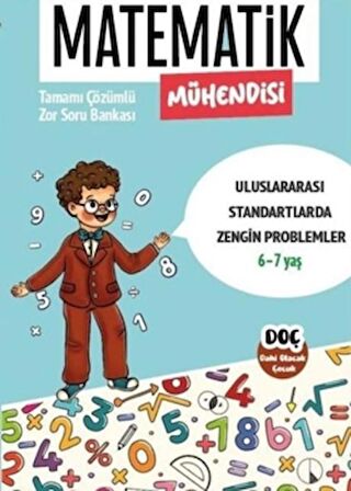 Matematik Mühendisi 6 - 7 Yaş - Tamamı Çözümlü Zor Soru Bankası