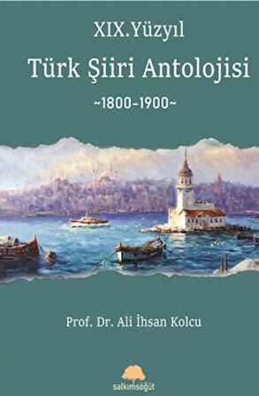 XIX. Yüzyıl Türk Şiiri Antolojisi