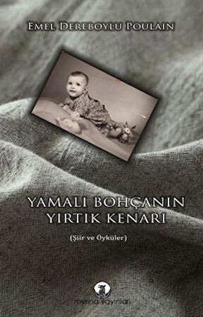 Yamalı Bohçanın Yırtık Kenarı