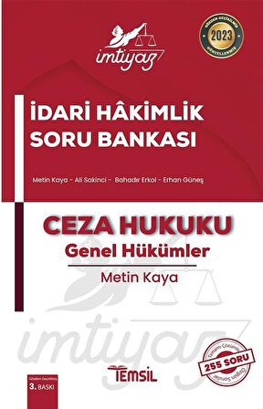 İmtiyaz İdari Hakimlik Soru Bankası Ceza Hukuku - Genel Hükümler