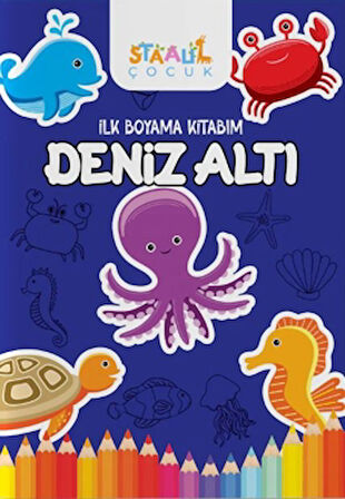 İlk Boyama Kitabım - Deniz Altı