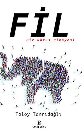 Fil – Bir Nüfus Hikâyesi