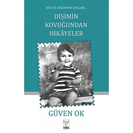 Dişimin Kovuğundan Hikayeler