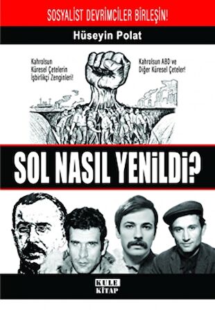 Sol Nasıl Yenildi?