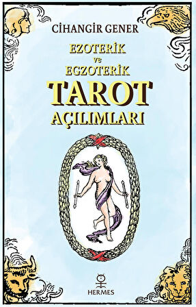 Ezoterik ve Egzoterik Tarot Açılımları