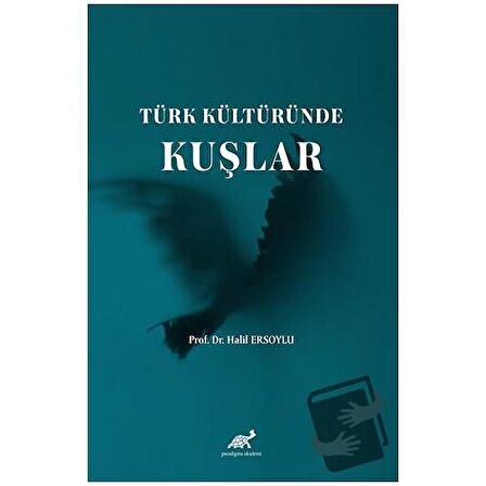 Türk Kültüründe Kuşlar