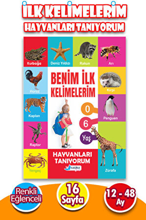 Hayvanları Tanıyorum Benim İlk Kelimelerim 12 - 48 Ay -1 Kitap- 16 Sayfa
