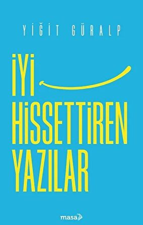 İyi Hissettiren Yazılar