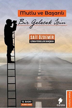 Mutlu ve Başarılı Bir Gelecek İçin