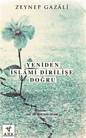 Yeniden İslami Dirilişe Doğru