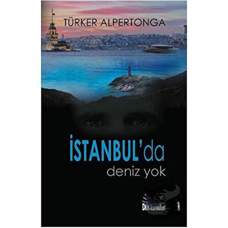 İstanbul'da Deniz Yok