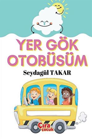 Yer Gök Otobüsüm / Seydagül Takar