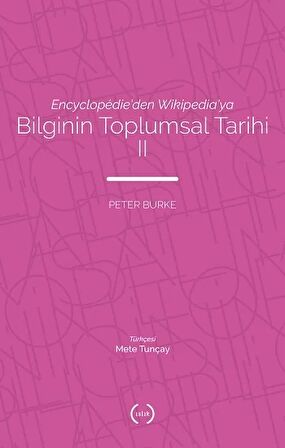 Bilginin Toplumsal Tarihi 2