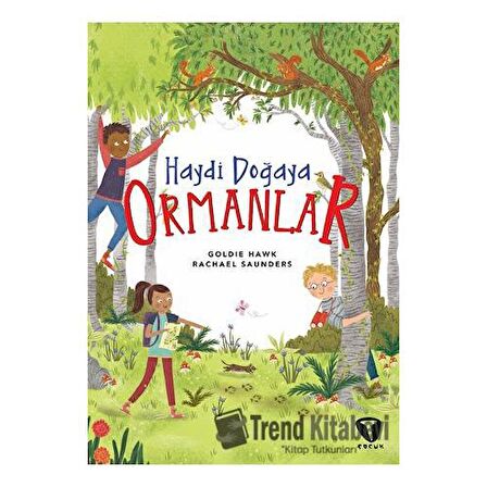 Haydi Doğaya - Ormanlar