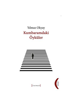 Kumbaramdaki Öyküler