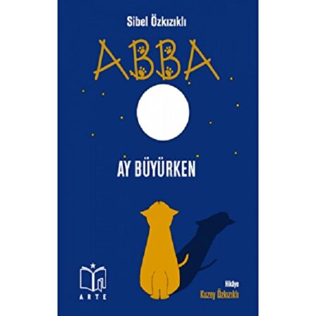 Abba - Ay Büyürken