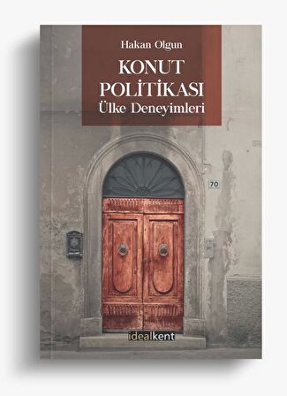 Konut Politikası Ülke Deneyimleri