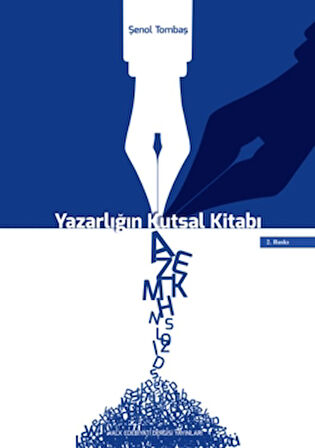 Yazarlığın Kutsal Kitabı / Yaratıcı Yazarlık El Kitabı