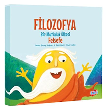 Filozofya - Bir Mutluluk Ülkesi: Felsefe