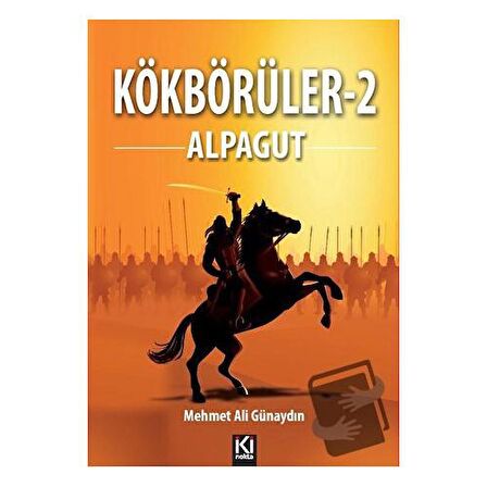 Kökbörüler -2 / Alpagut