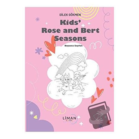 Kids Rose and Bert Seasons