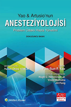 Yao & Artusio'nun Anesteziyolojisi Problem Odaklı Hasta Yönetimi