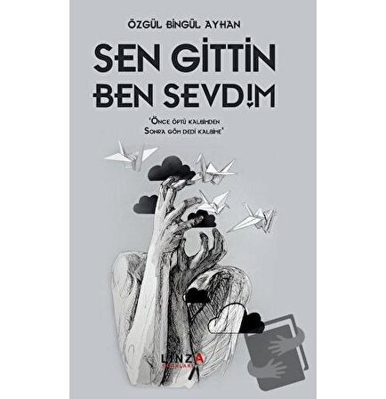 Sen Gittin Ben Sevdim