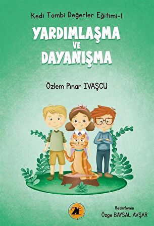 Kedi Tombi / Yardımlaşma Ve Dayanışma / Özlem Pınar İvaşçu