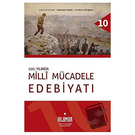 100. Yılında Millî Mücadele Edebiyatı