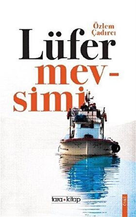 Lüfer Mevsimi