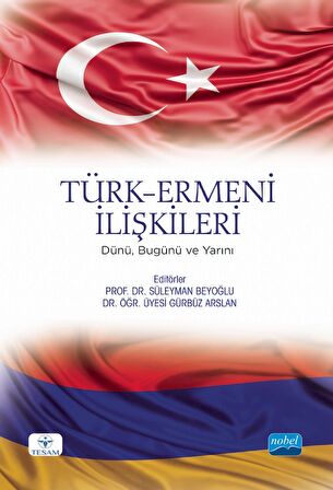 Türk - Ermeni İlişkileri