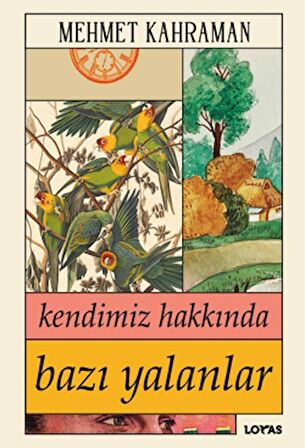 Kendimiz Hakkında Bazı Yalanlar