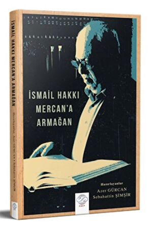 İsmail Hakkı Mercan'a Armağan