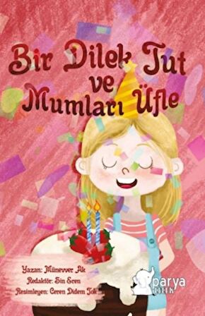 Bir Dilek Tut Ve Mumları Üfle