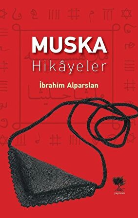 Muska - Hikayeler