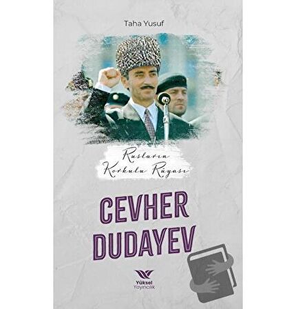 Rusların Korkulu Rüyası Cevher Dudayev