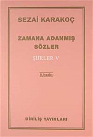 Şiirler 5: Zamana Adanmış Sözler