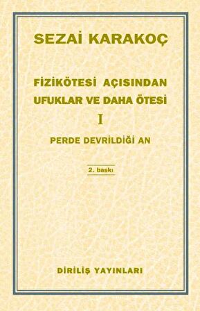 Fizikötesi Açısından Ufuklar ve Daha Ötesi 1